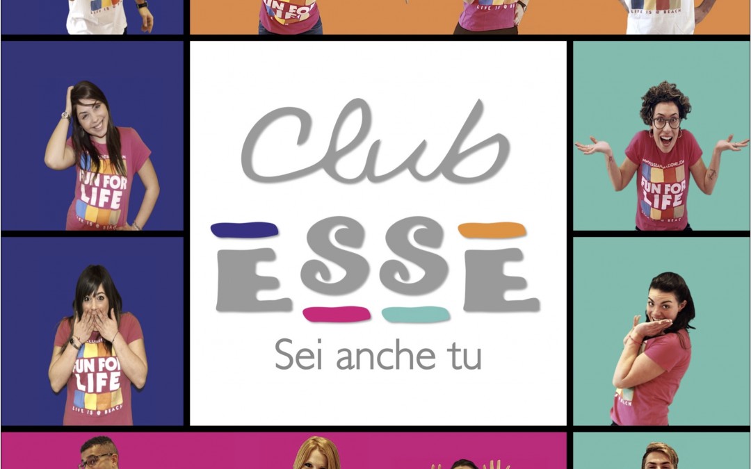 Club Esse, sei anche tu!